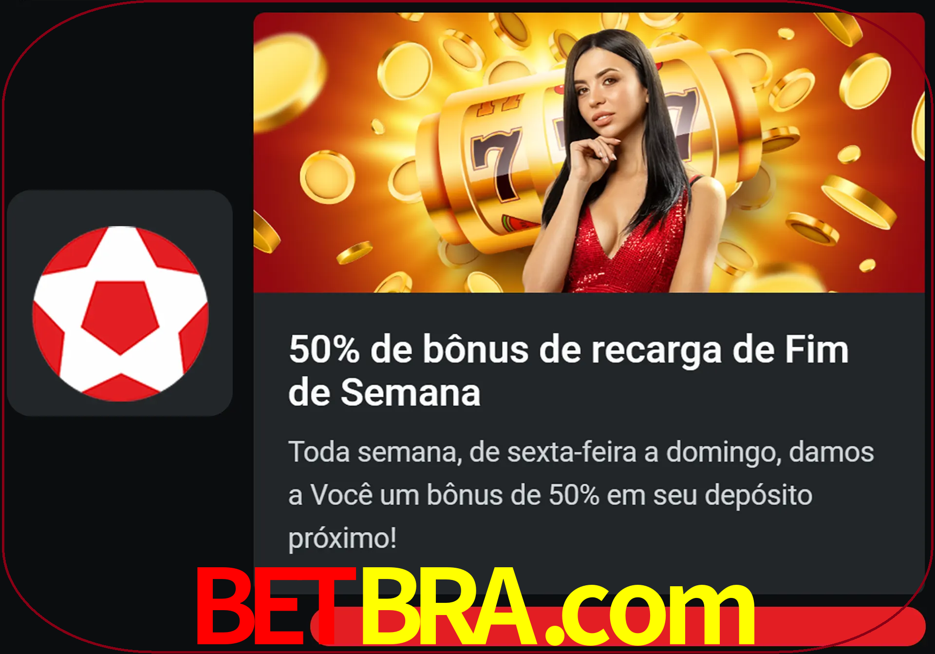 Volte a cada semana para receber novos bônus em dinheiro.