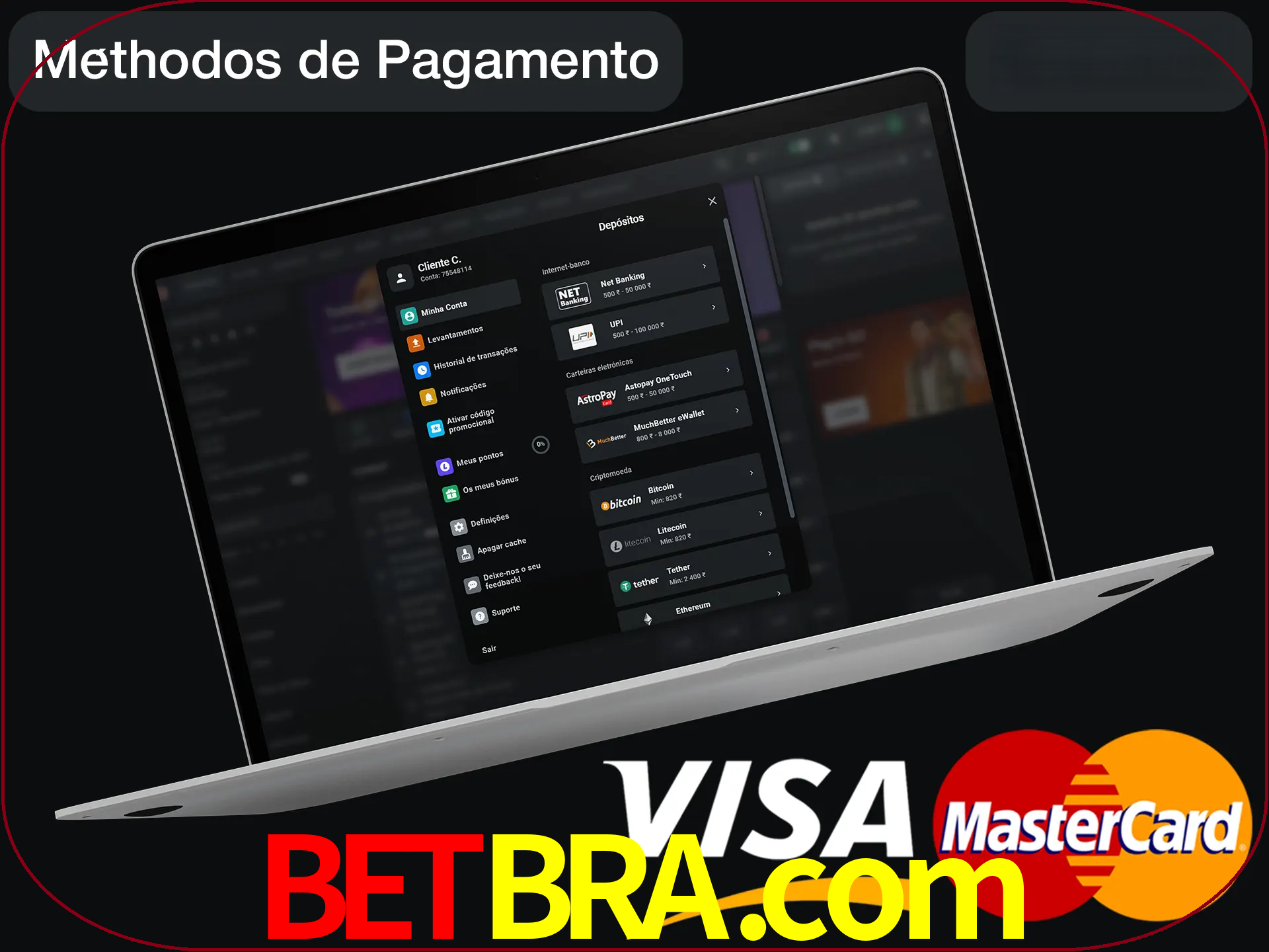 Use seu método de depósito preferido.